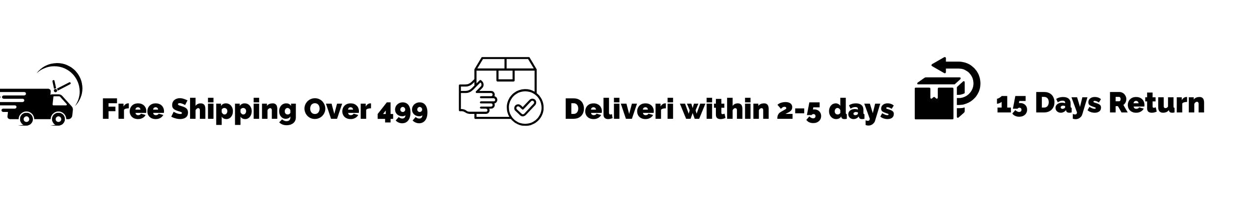 Text indicating free shipping over 499, delivery within 2-5 days, and a 15-day return policy on a white background.